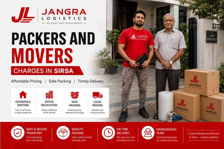 Packers and Movers Charges in Sirsa - Jangra Logistics