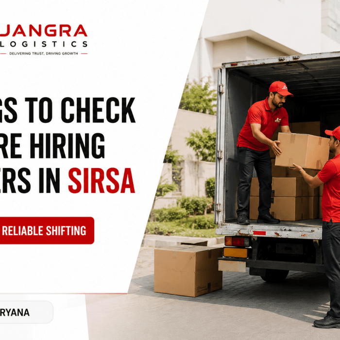 Things to Check Before Hiring Movers in Sirsa