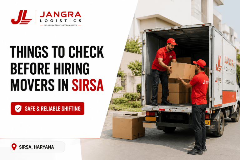 Things to Check Before Hiring Movers in Sirsa