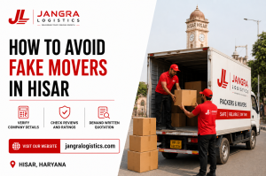 How to Avoid Fake Movers in Hisar