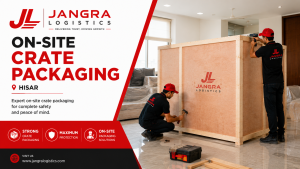 On-Site Crate Packaging in Hisar 1 on-site crate packaging in hisar
