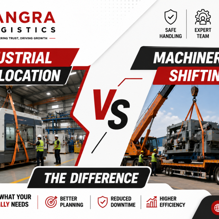 Industrial Relocation vs Machinery Shifting